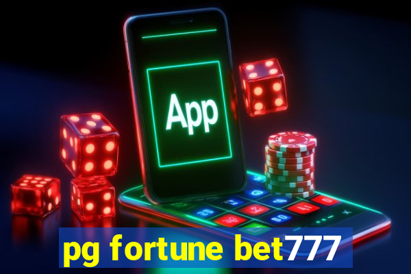 pg fortune bet777